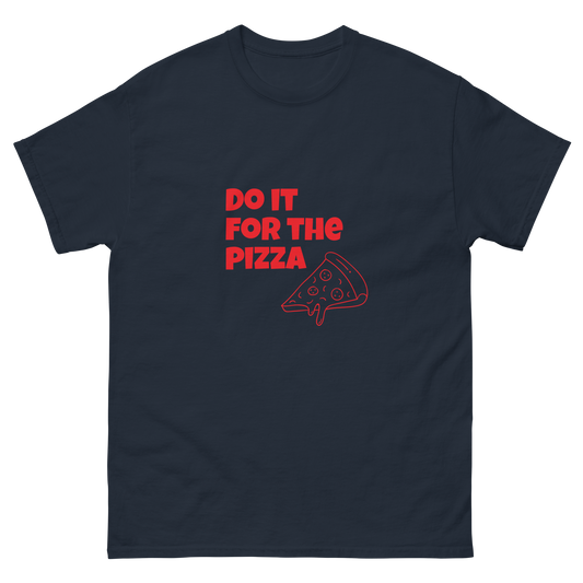 Do It For The Pizza - Men